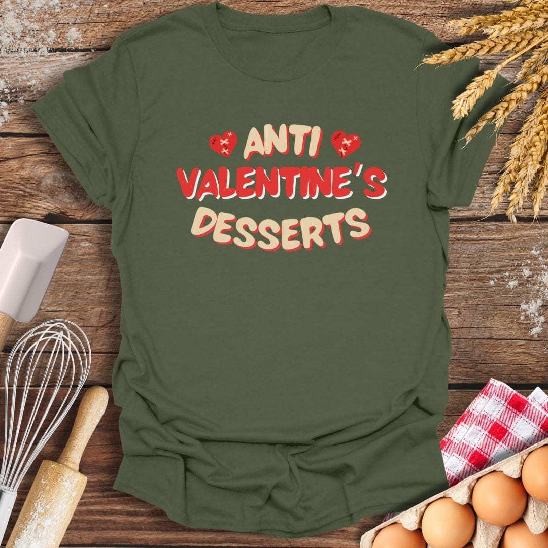 Anti Valentine's Desserts T-Shirt Military Green / S Baking Threads