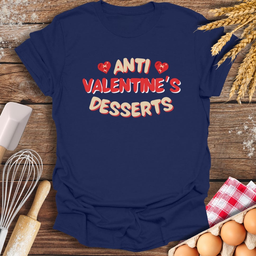 Anti Valentine's Desserts T-Shirt Navy / S Baking Threads