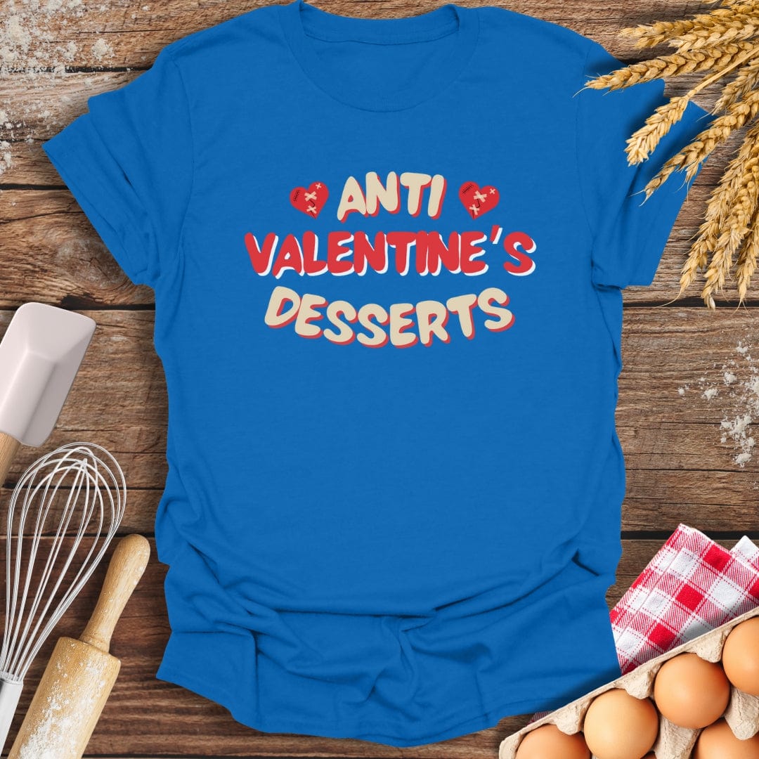 Anti Valentine's Desserts T-Shirt Royal / S Baking Threads