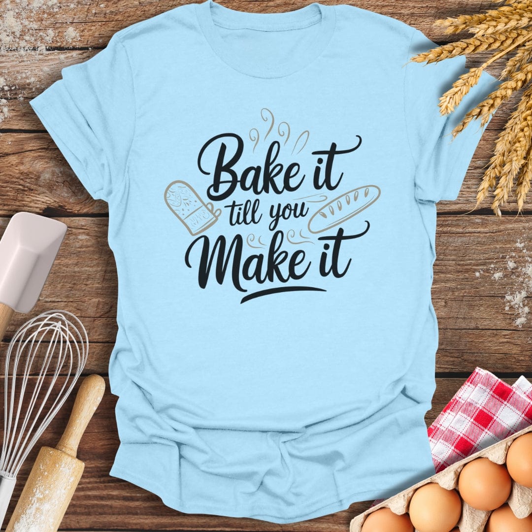 Bake It Till You Make It Cursive T-Shirt Light Blue / S Baking Threads