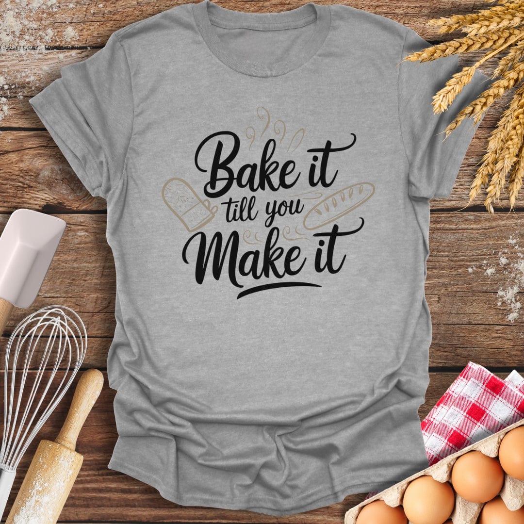 Bake It Till You Make It Cursive T-Shirt Sport Grey / S Baking Threads