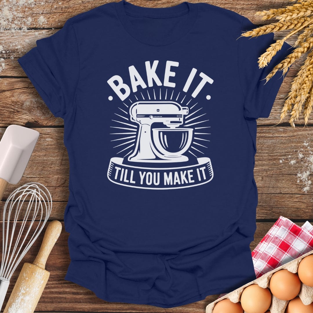 Bake It Till You Make It T-Shirt Navy / S Baking Threads