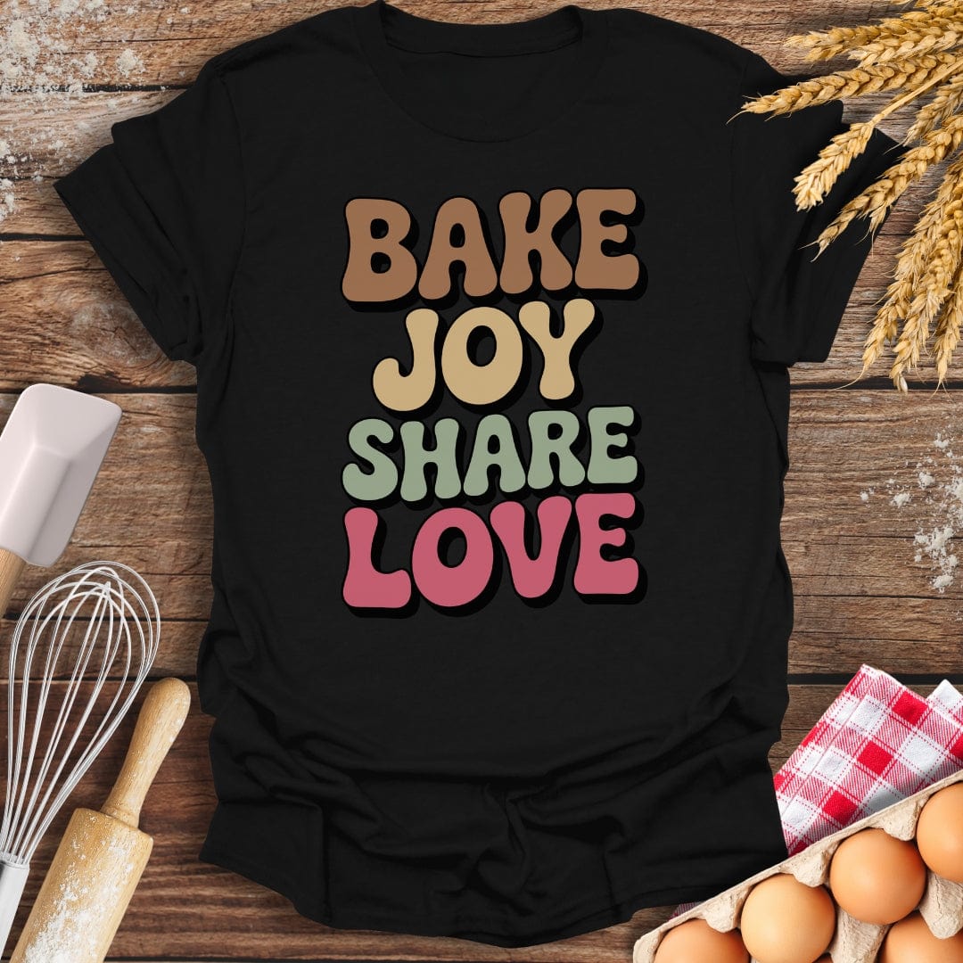 Bake Joy Share Love T-Shirt Black / S Baking Threads