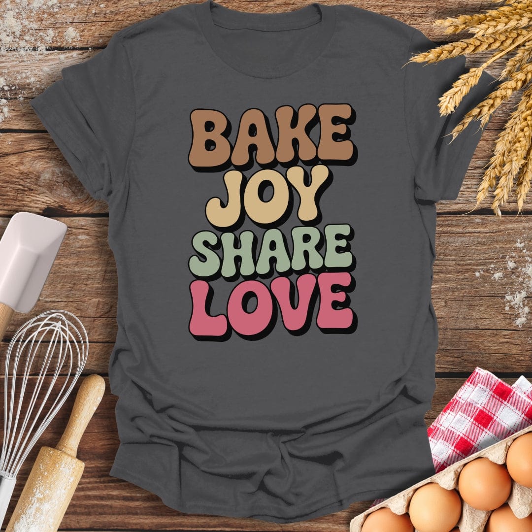Bake Joy Share Love T-Shirt Charcoal / S Baking Threads
