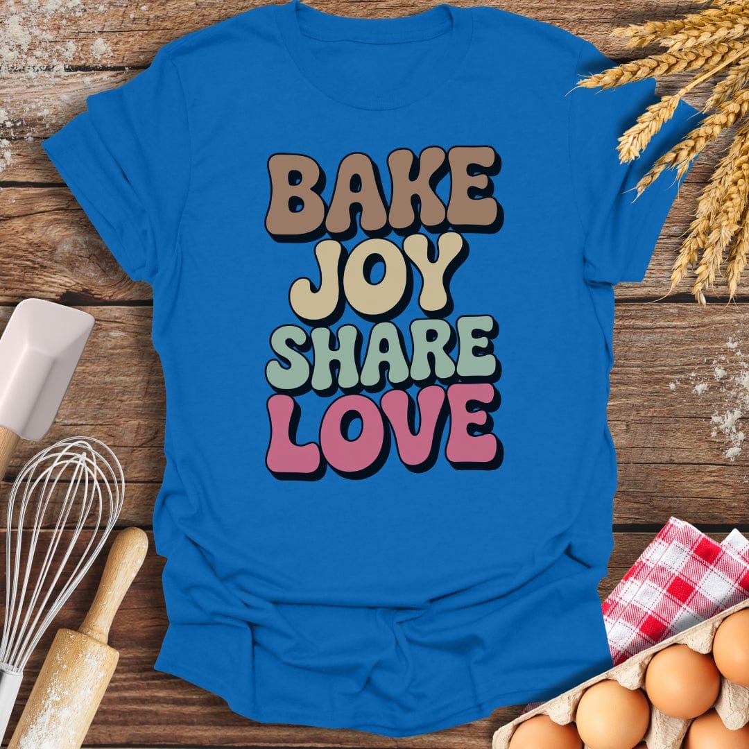 Bake Joy Share Love T-Shirt Royal / S Baking Threads