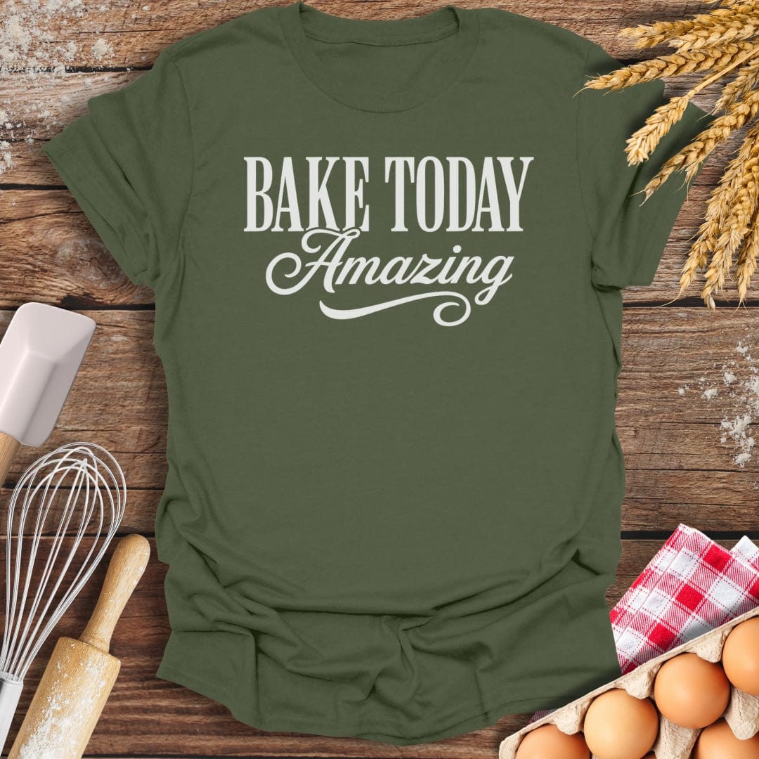 Bake Today Amazing T-Shirt Military Green / S Baking Threads