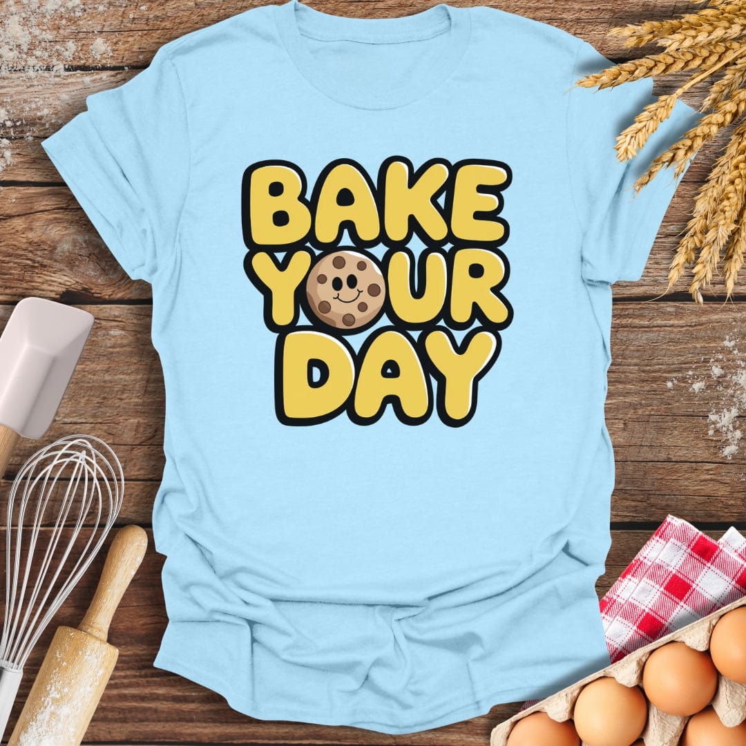 Bake Your Day T-Shirt Light Blue / S Baking Threads