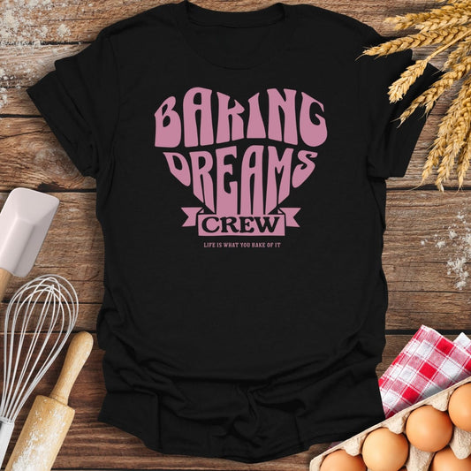 Baking Dreams T-Shirt Black / S Baking Threads