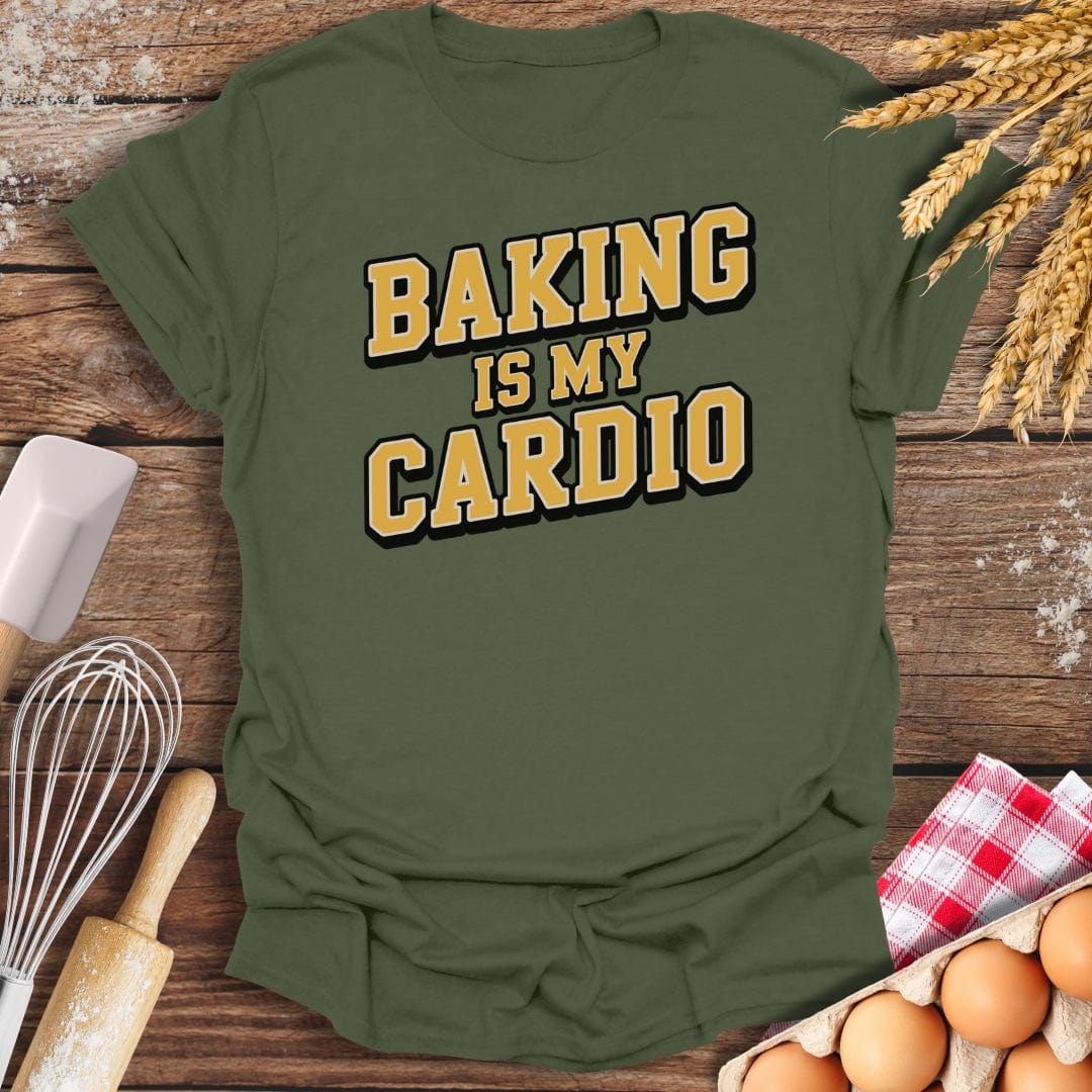 Baking Is My Cardio T-Shirt Military Green / S Baking Threads