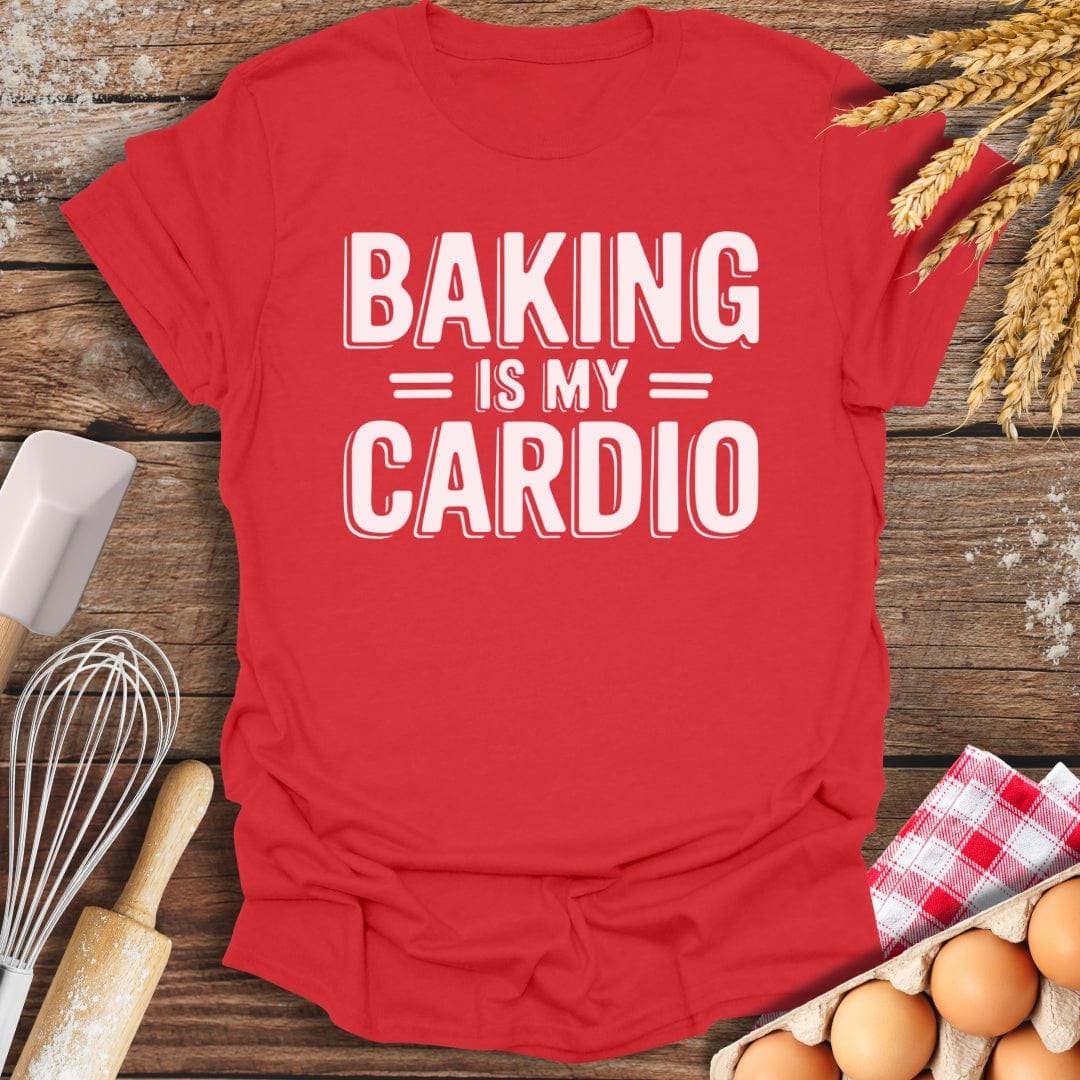 Baking Is My Cardio T-Shirt Red / S Baking Threads