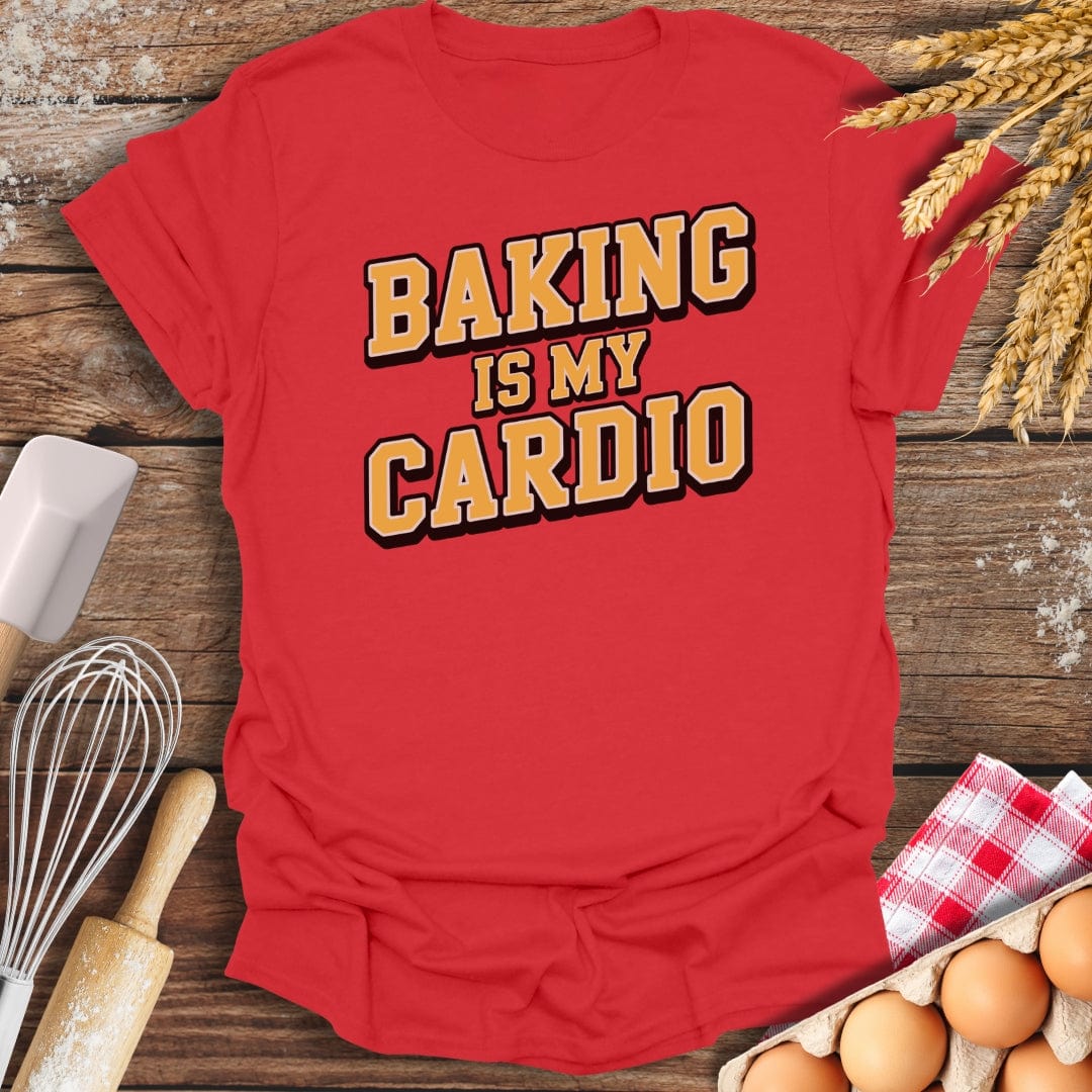 Baking Is My Cardio T-Shirt Red / S Baking Threads