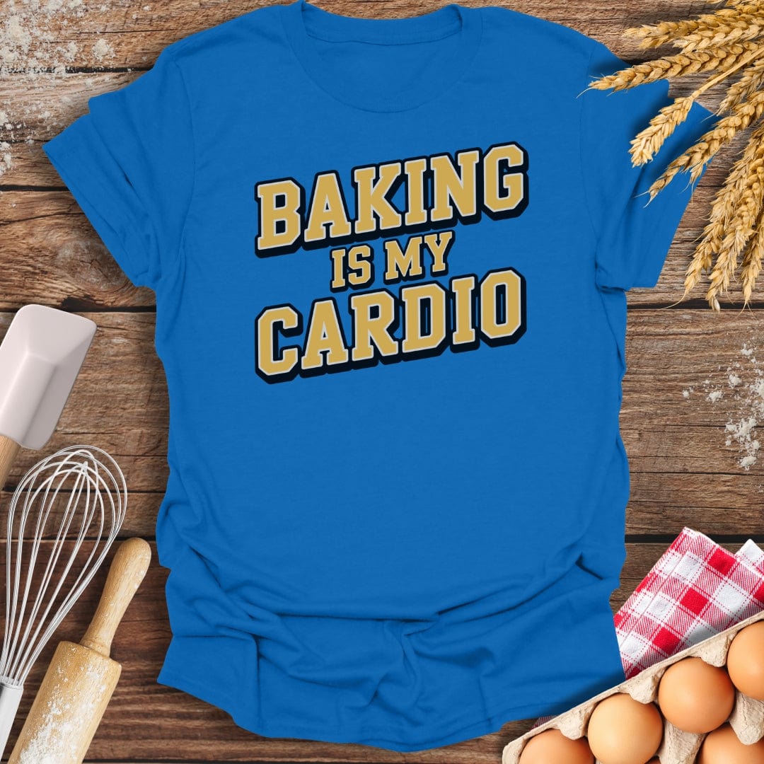 Baking Is My Cardio T-Shirt Royal / S Baking Threads