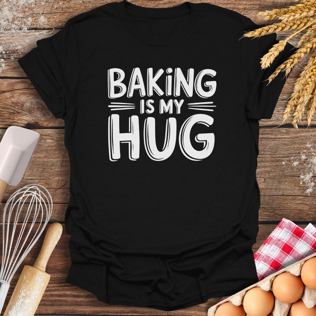 Baking Is My Hug T-Shirt Black / S Baking Threads