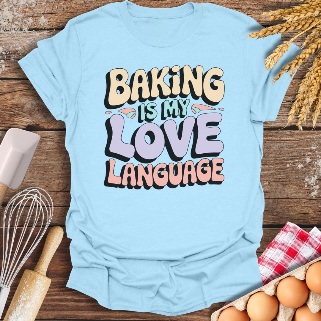 Baking Is My Love Language Retro T-Shirt Light Blue / S Baking Threads