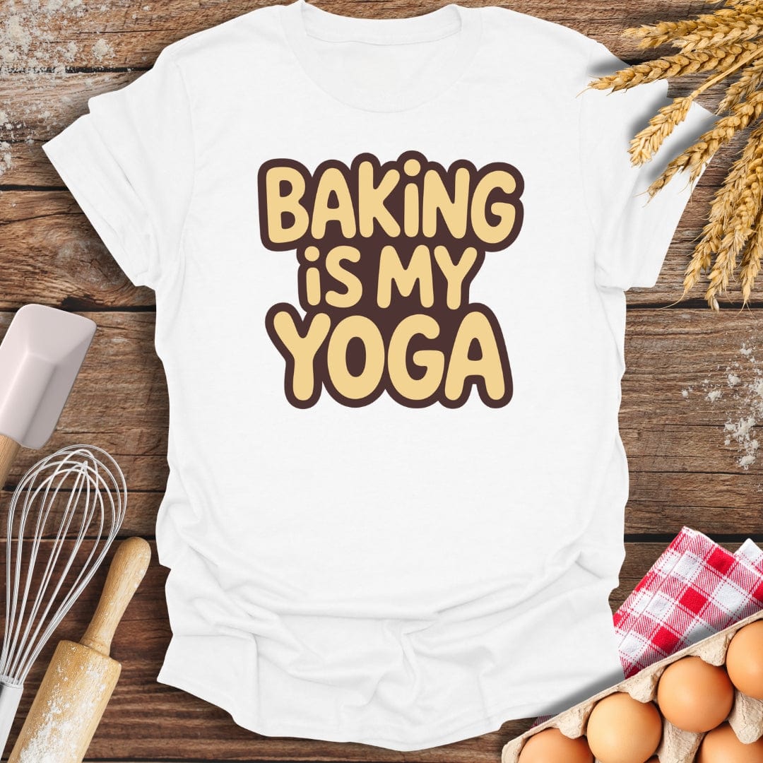 Baking Is My Yoga T-Shirt White / S Baking Threads