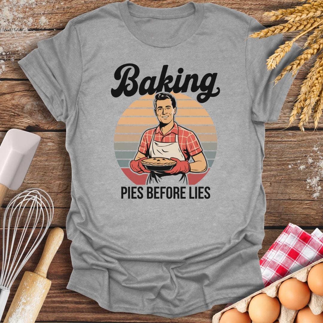 Baking Pies Before Lies T-Shirt Sport Grey / S Baking Threads