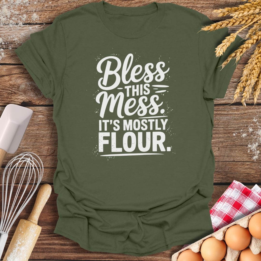 Bless This Mess T-Shirt Military Green / S Baking Threads