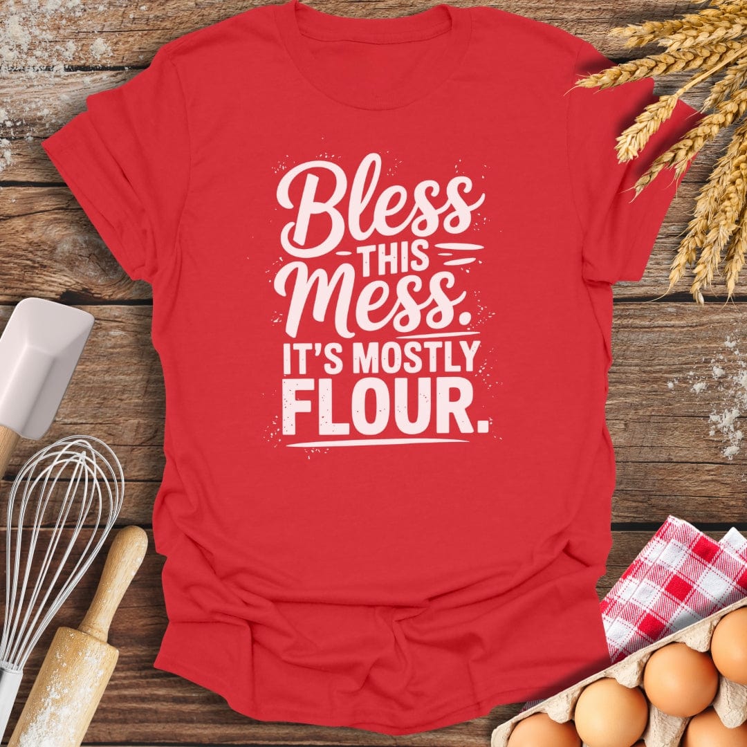 Bless This Mess T-Shirt Red / S Baking Threads