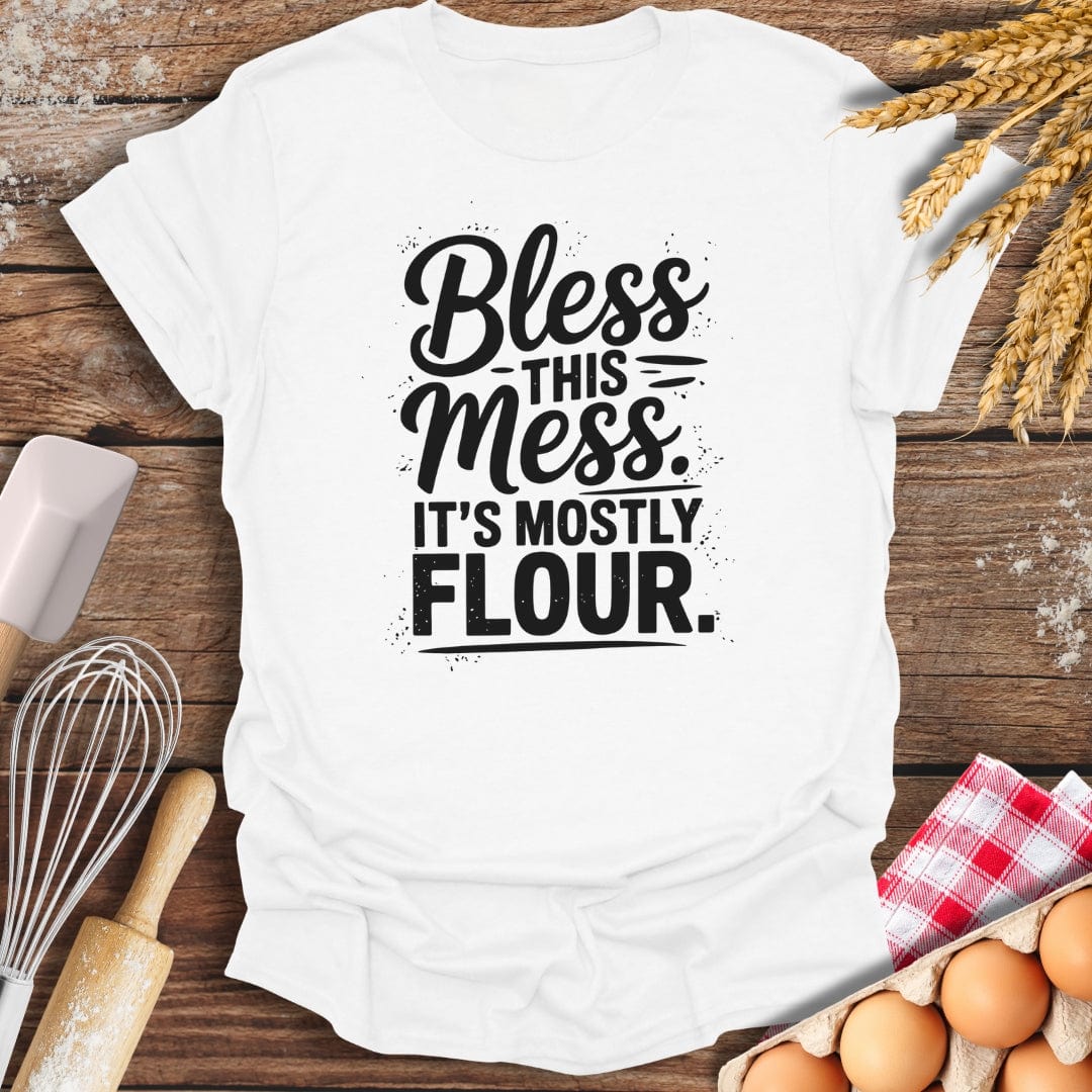 Bless This Mess T-Shirt White / S Baking Threads