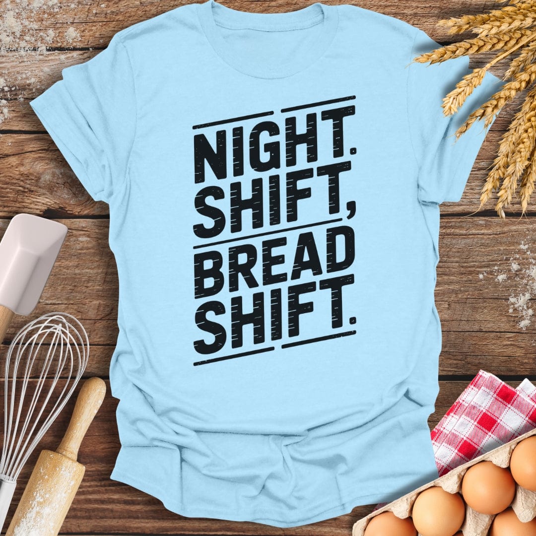Bread Shift T-Shirt Light Blue / S Baking Threads