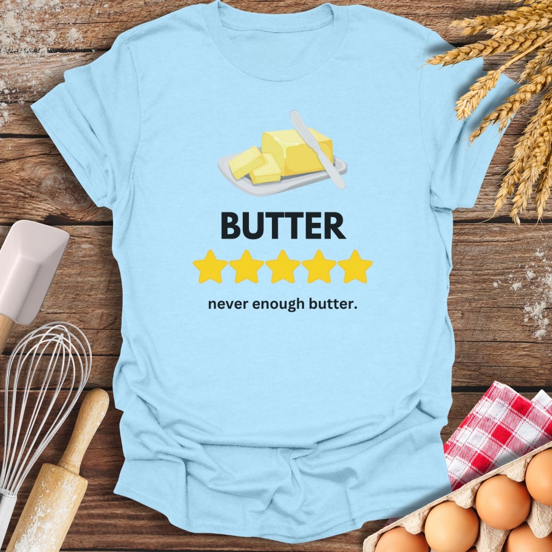 Butter: 5 Star Review T-Shirt Light Blue / S Baking Threads