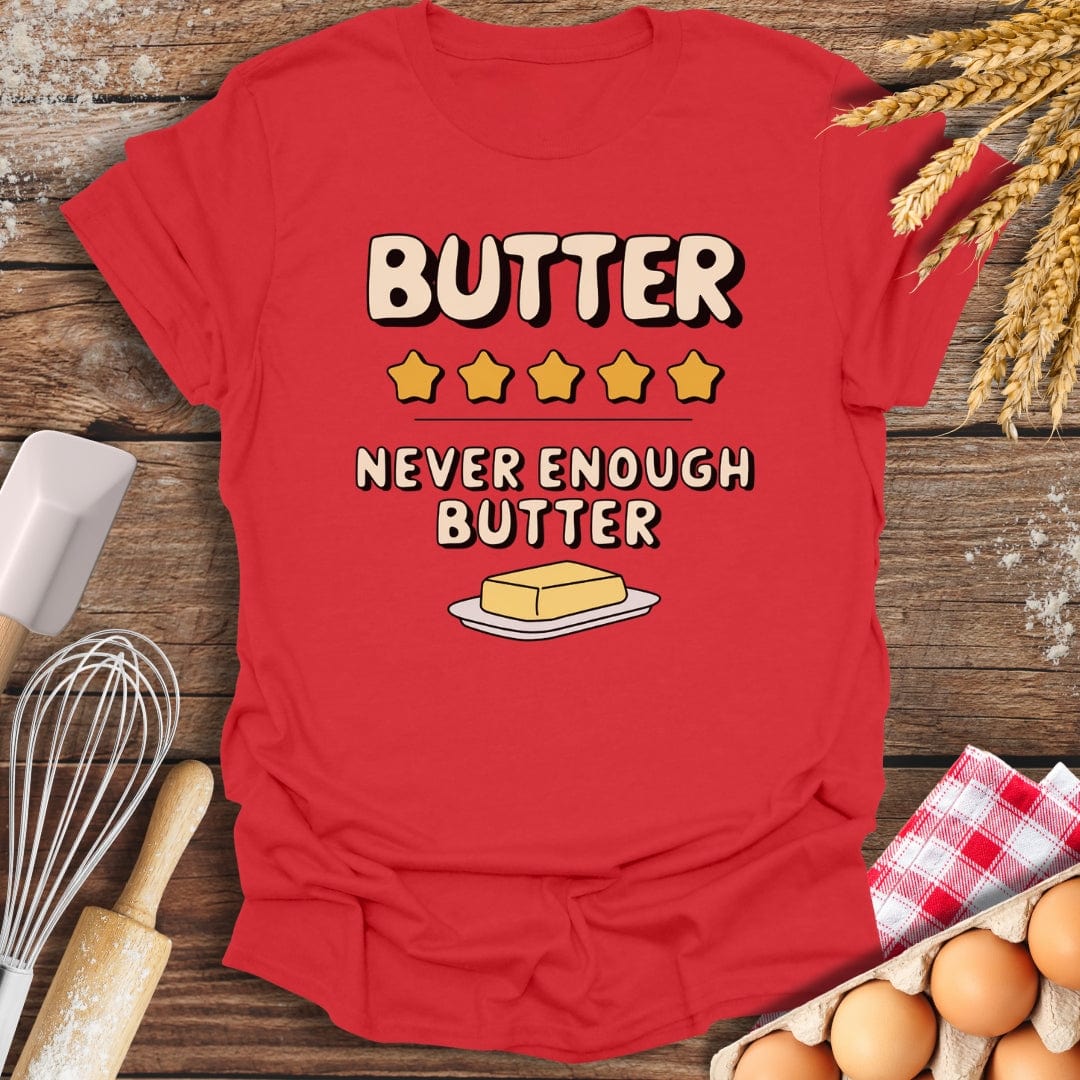 Butter: 5 Star Review T-Shirt Red / S Baking Threads