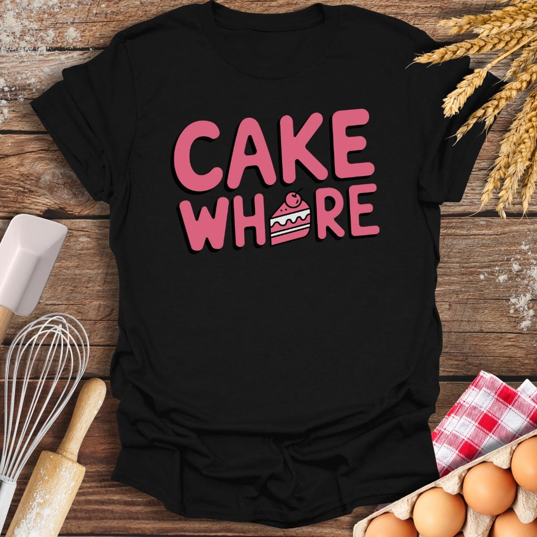 Cake Wh*re T-Shirt Black / S Baking Threads