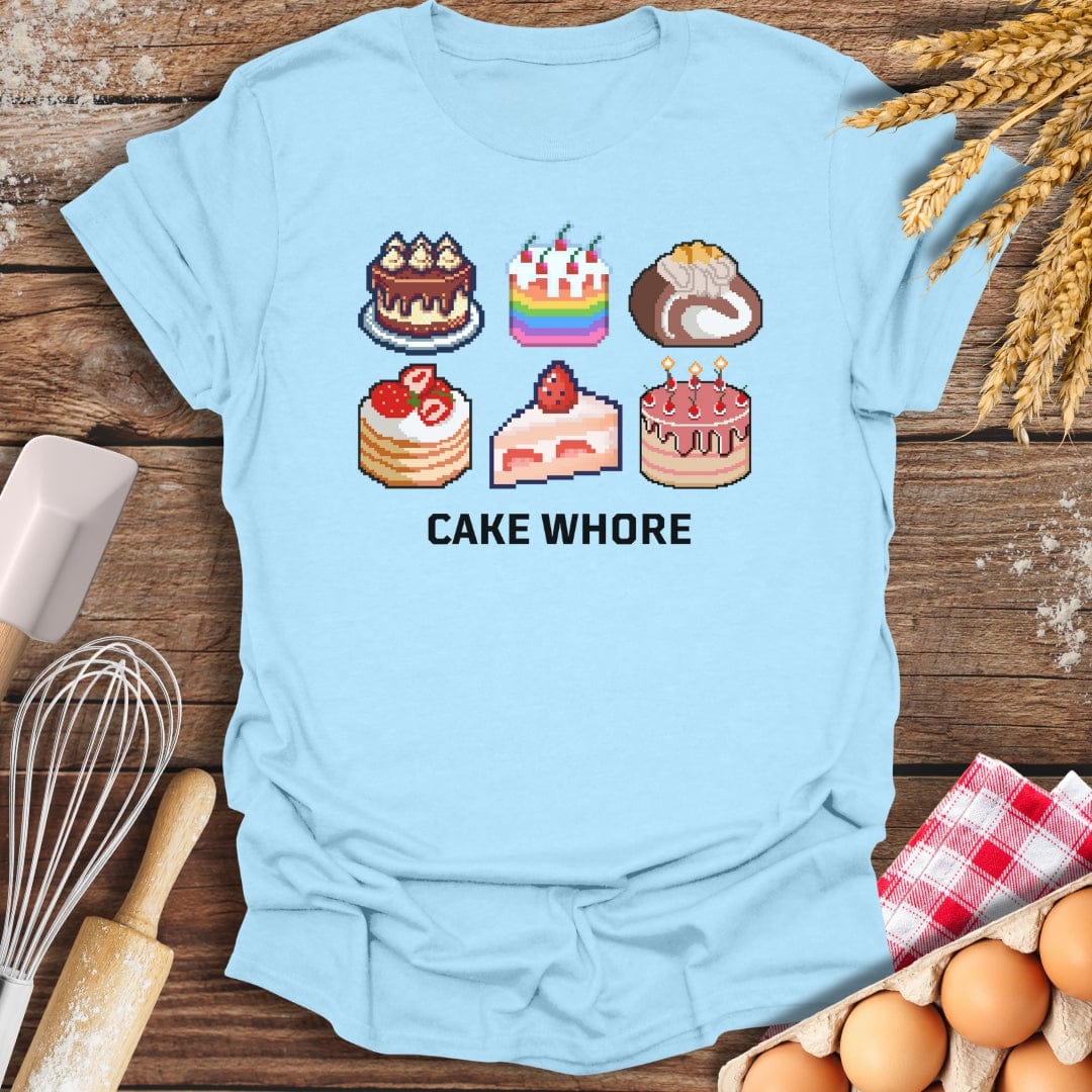 Cake Wh*re T-Shirt Light Blue / S Baking Threads