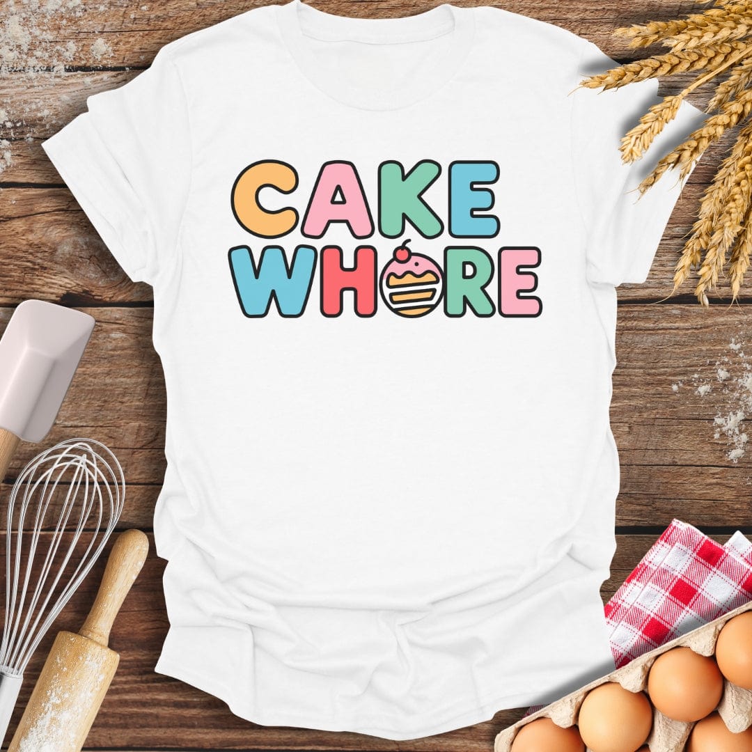 Cake Wh*re T-Shirt White / S Baking Threads