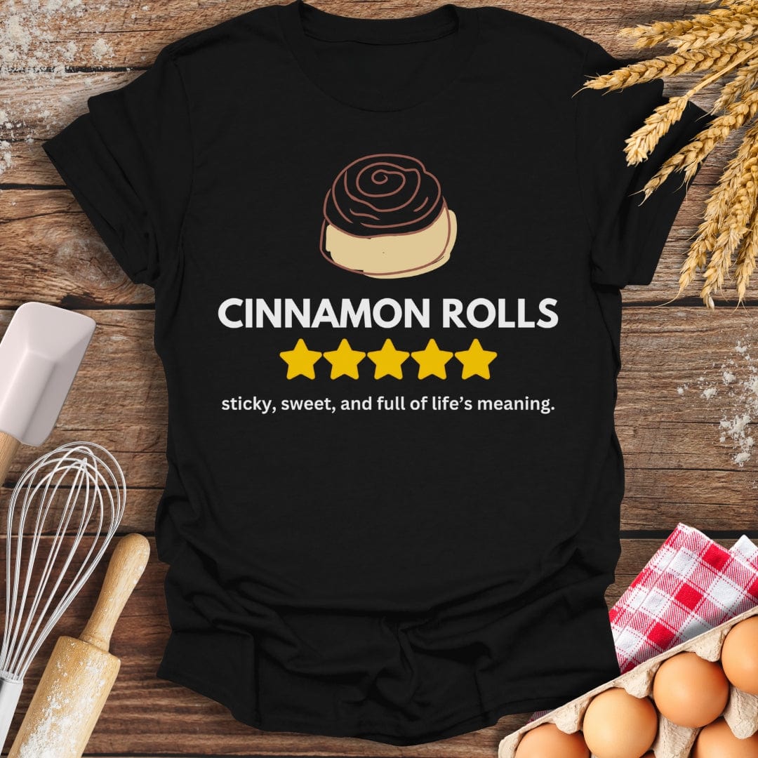 Cinnamon Rolls: 5 Star Review T-Shirt Black / S Baking Threads