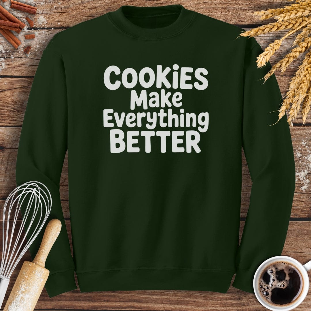 Cookies Make Everything Better Sweatshirt Baking Threads