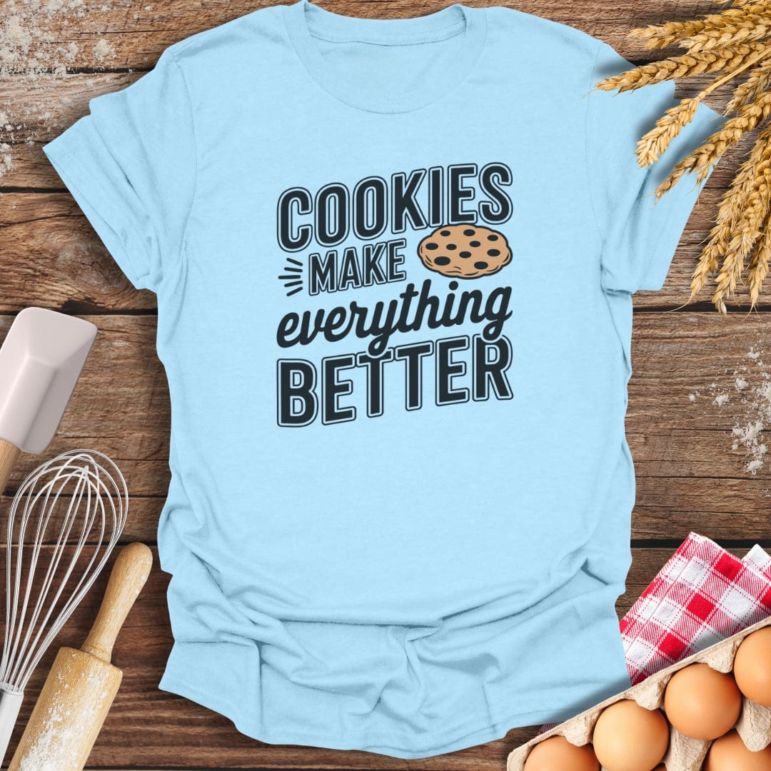 Cookies Make Everything Better T-Shirt Light Blue / S Baking Threads
