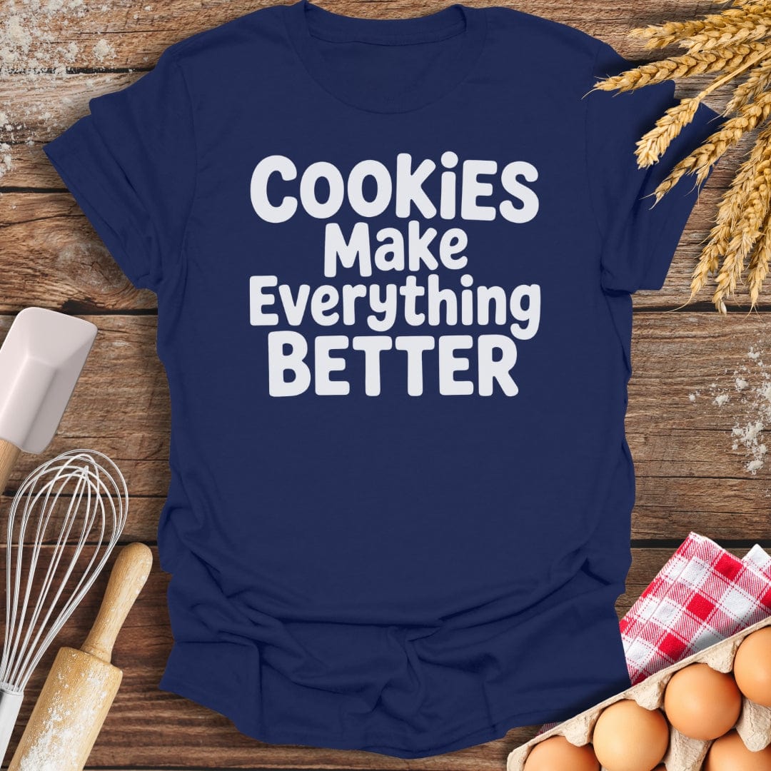 Cookies Make Everything Better T-Shirt Navy / S Baking Threads