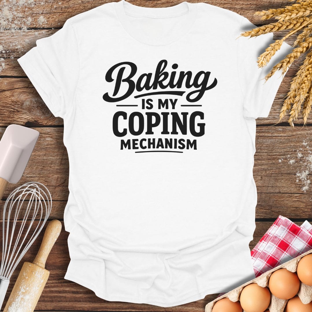 Coping Mechanism T-Shirt White / S Baking Threads
