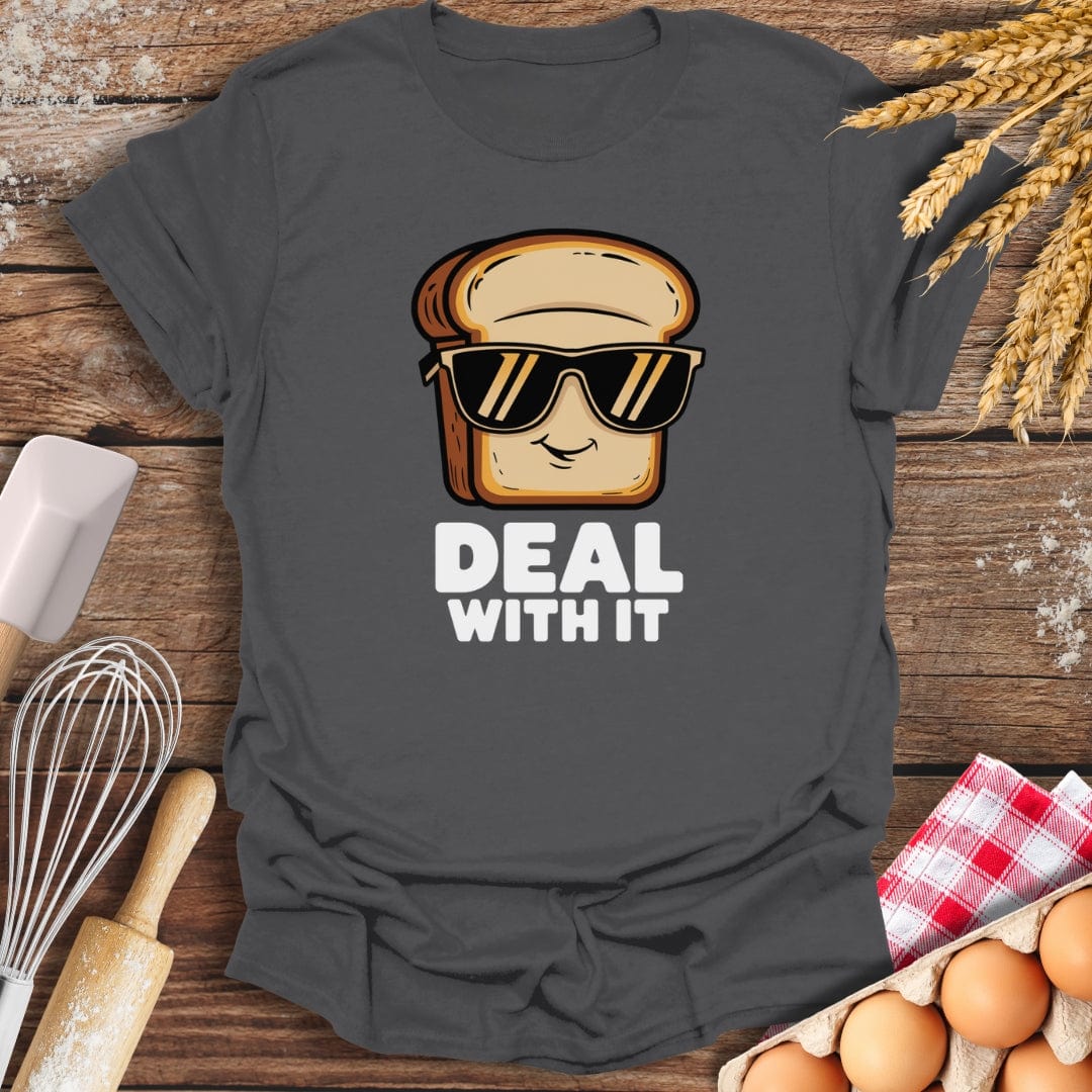 Deal With It T-Shirt Charcoal / S Baking Threads