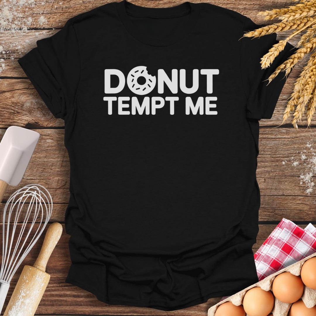 Donut Tempt Me T-Shirt Black / S Baking Threads