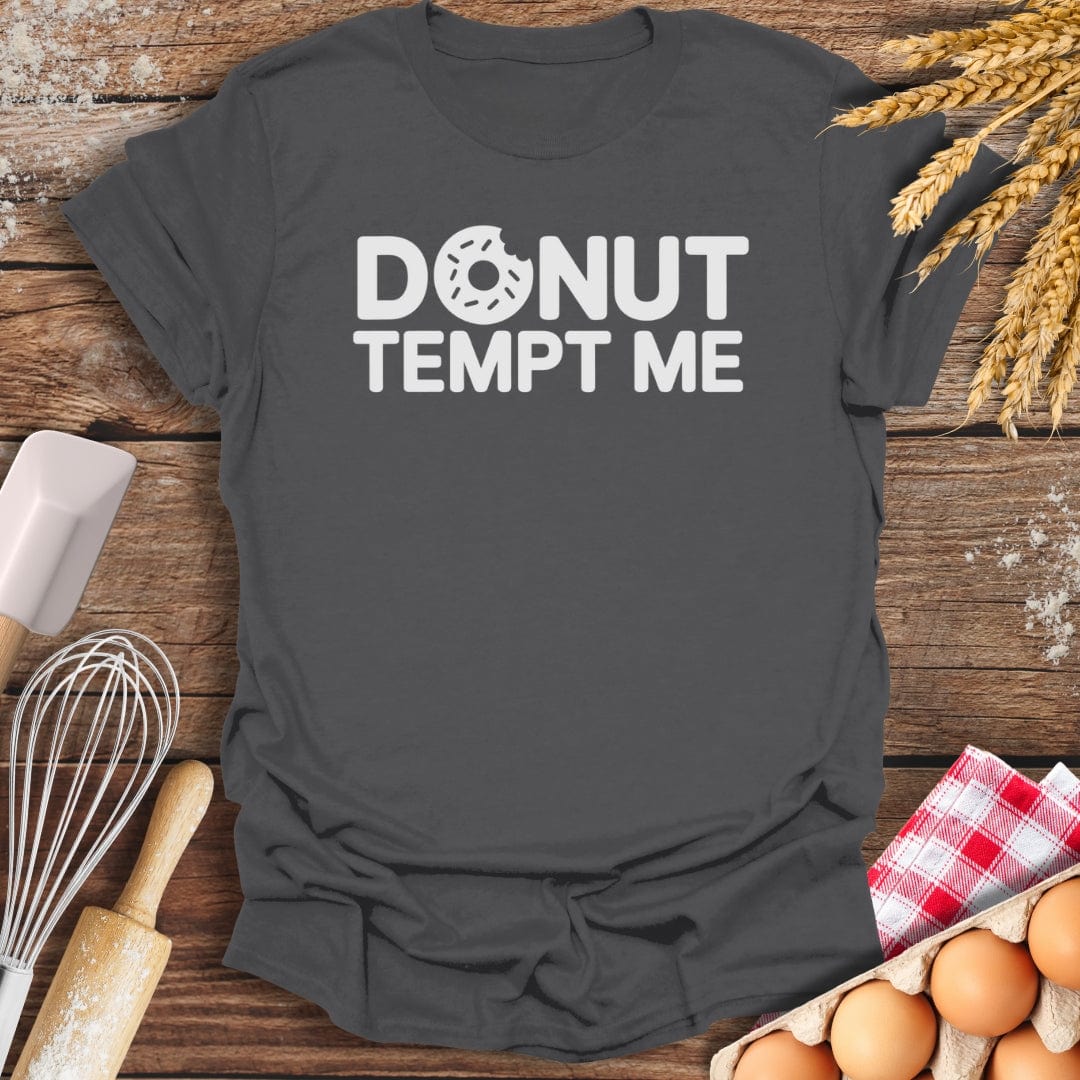 Donut Tempt Me T-Shirt Charcoal / S Baking Threads