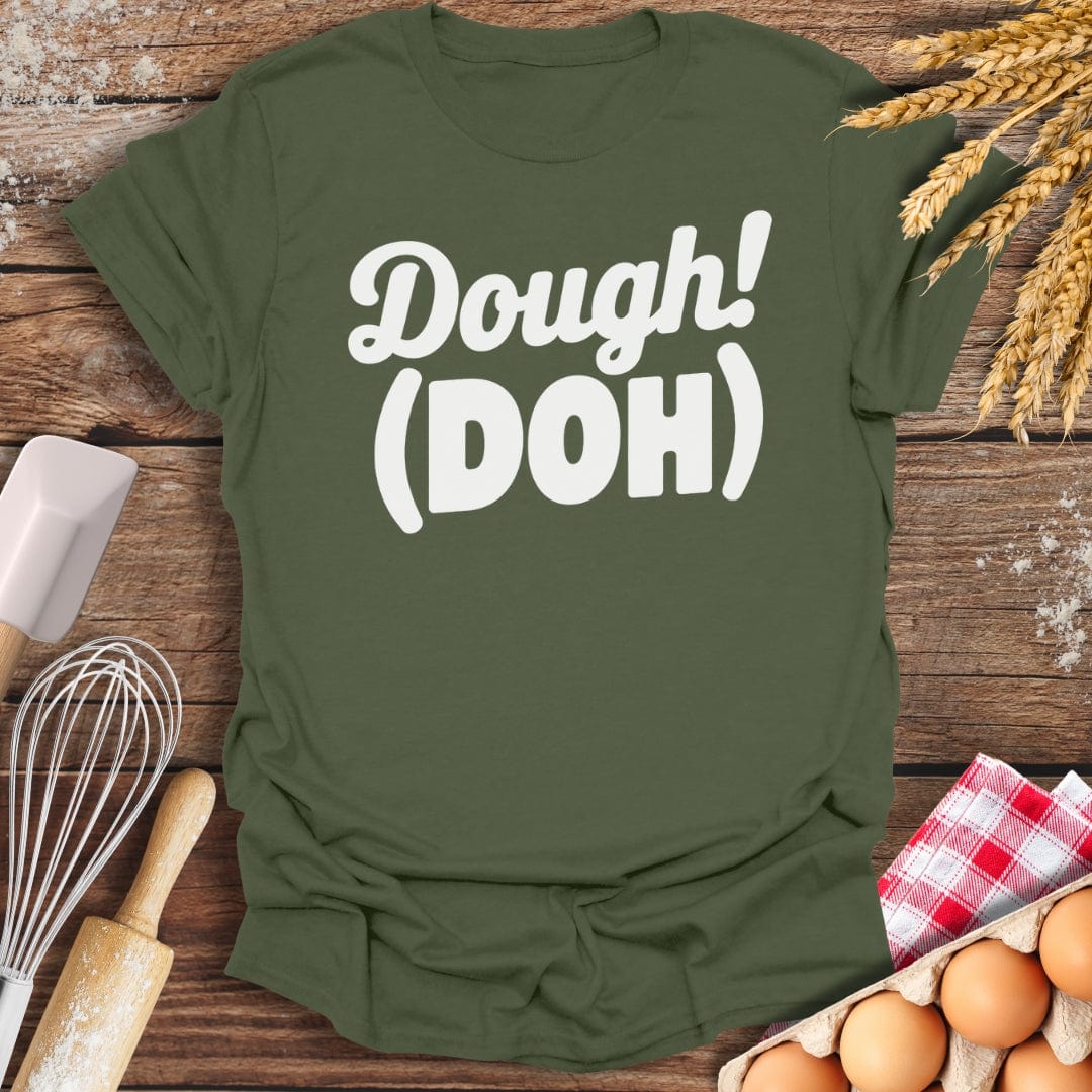 Dough! Doh T-Shirt Military Green / S Baking Threads
