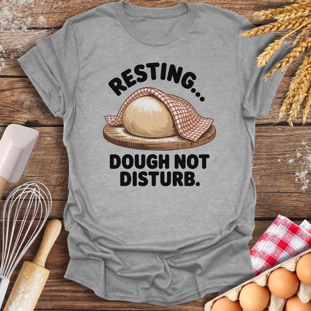 Dough Not Disturb T-Shirt Sport Grey / S Baking Threads