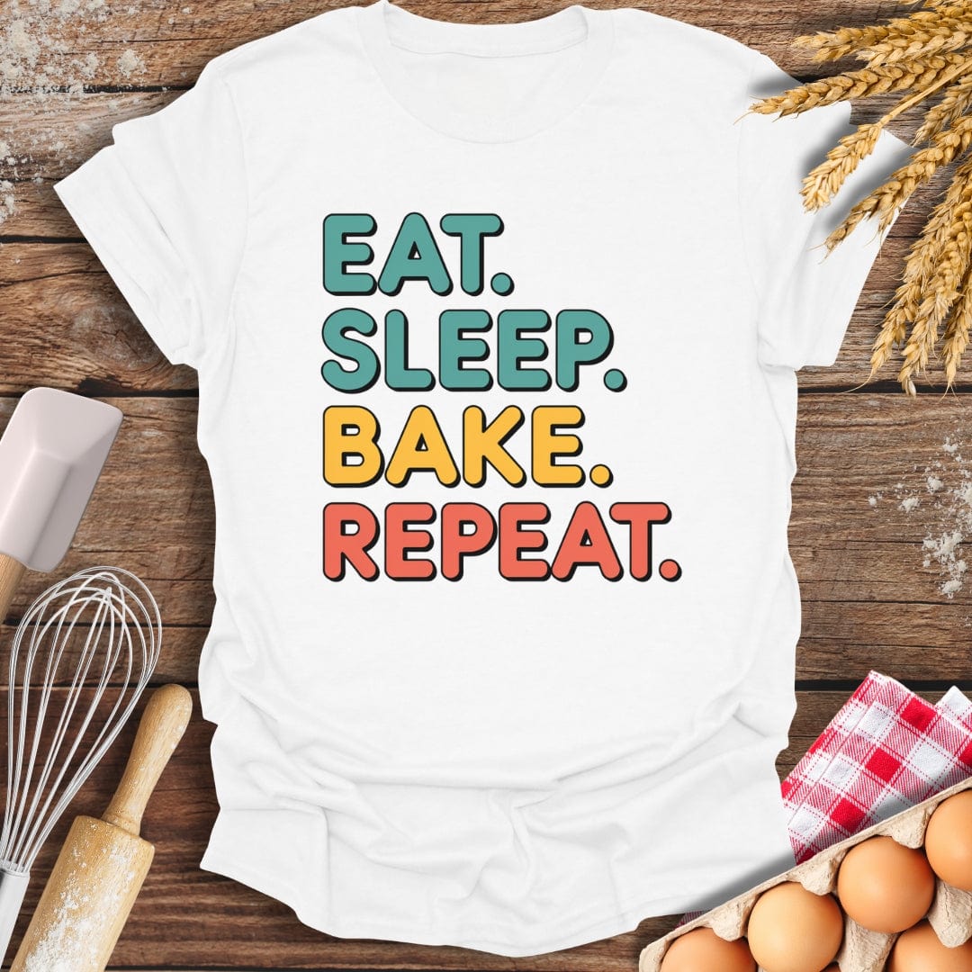 Eat. Sleep. Bake. Repeat. T-Shirt White / S Baking Threads