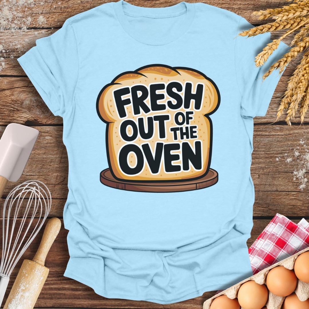 Fresh Out of The Oven T-Shirt Light Blue / S Baking Threads