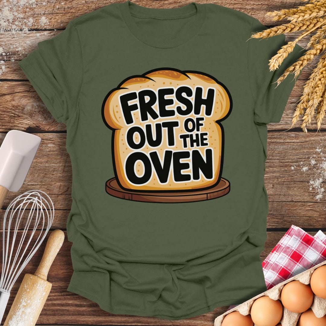 Fresh Out of The Oven T-Shirt Military Green / S Baking Threads