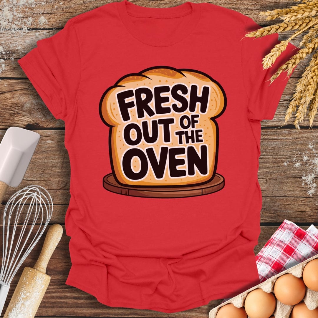 Fresh Out of The Oven T-Shirt Red / S Baking Threads