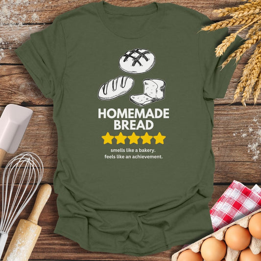 Homemade Bread: 5 Star Review T-Shirt Military Green / S Baking Threads