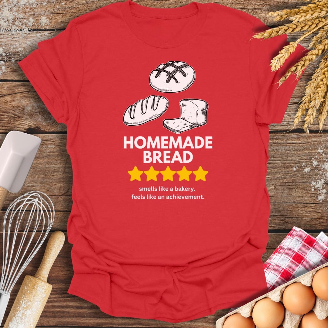Homemade Bread: 5 Star Review T-Shirt Red / S Baking Threads