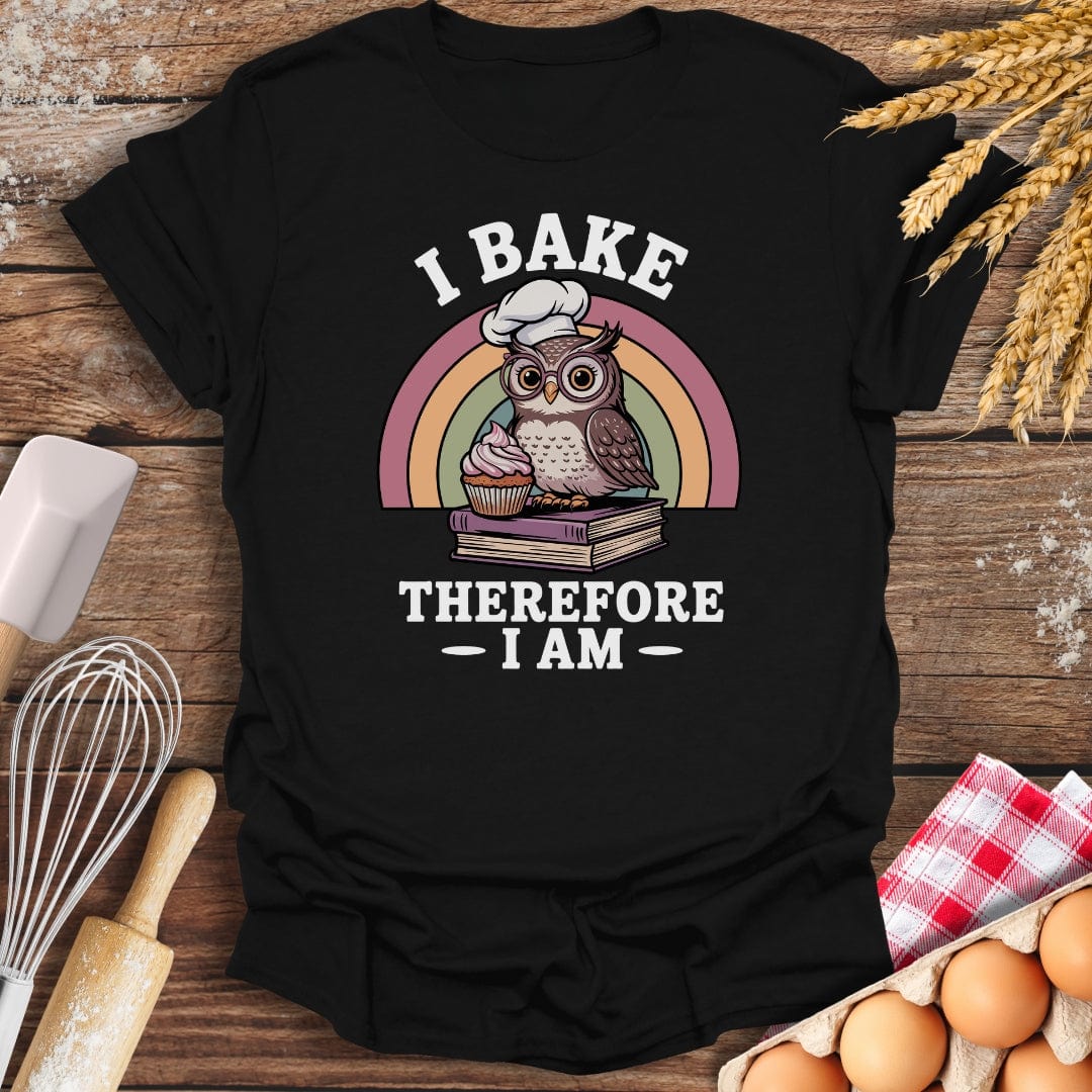 I Bake Therefore I Am T-Shirt Black / S Baking Threads
