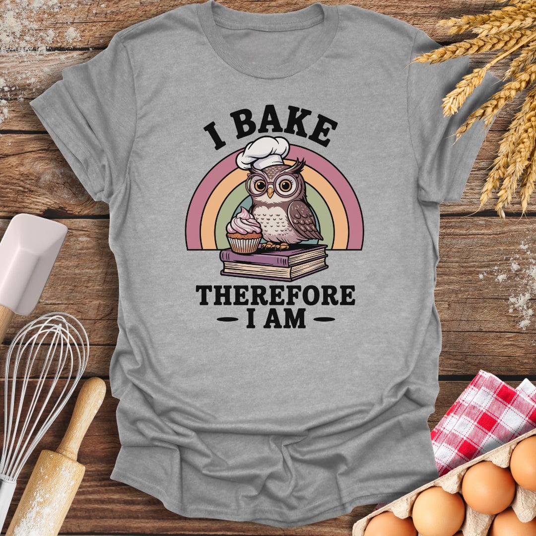 I Bake Therefore I Am T-Shirt Sport Grey / S Baking Threads