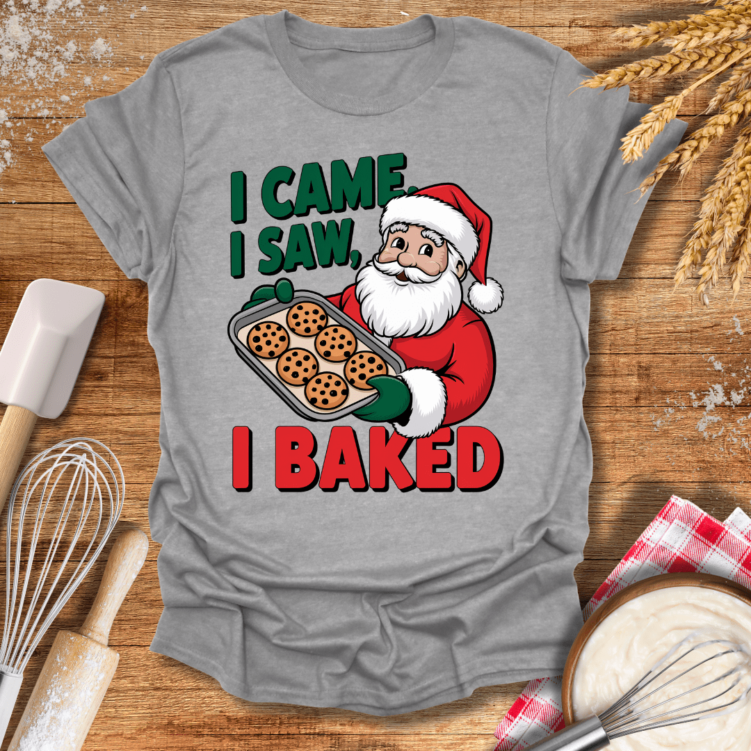 I Came, I Saw, I Baked T-Shirt Sport Grey / S Baking Threads