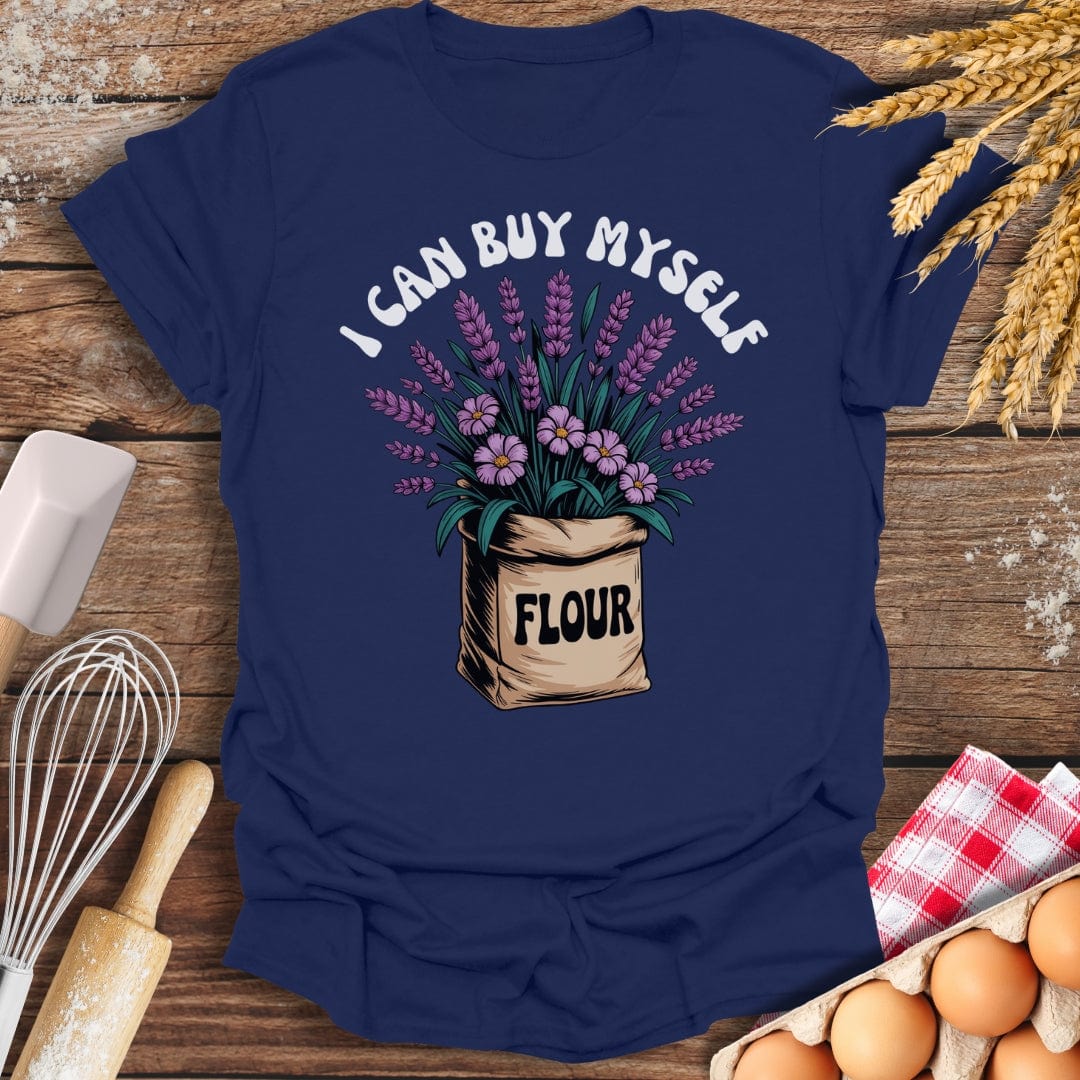 I Can Buy Myself Flour T-Shirt Navy / S Baking Threads