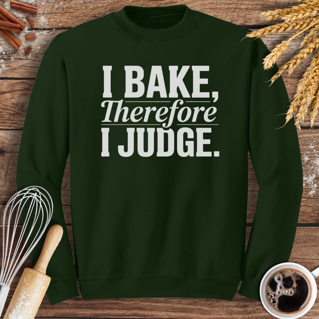 I Judge Sweatshirt Baking Threads